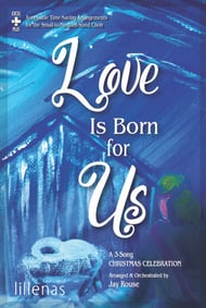 Love Is Born for Us SATB Choral Score cover Thumbnail